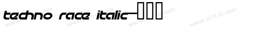 techno race italic字体转换